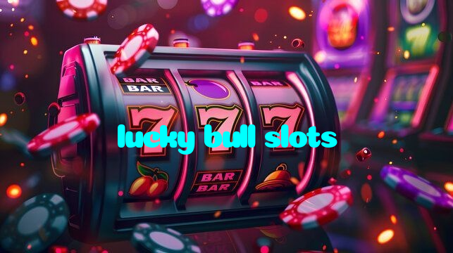 lucky bull slots