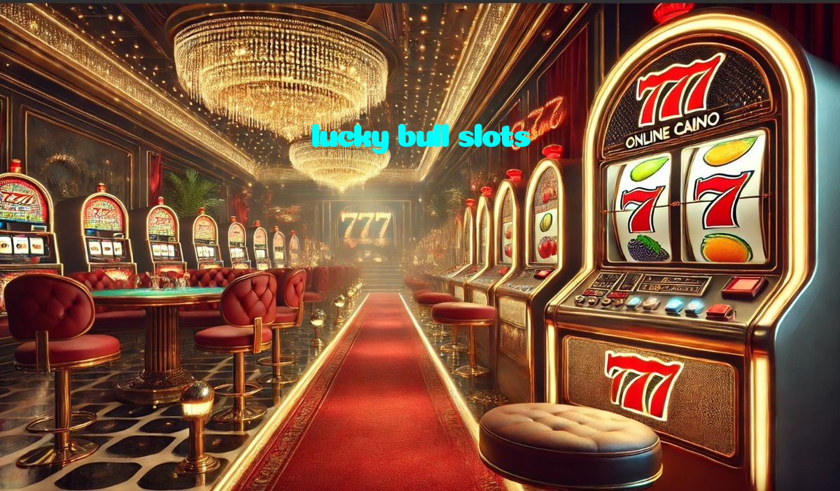 lucky bull slots